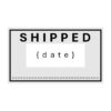 Shipped Stock Date Stamp